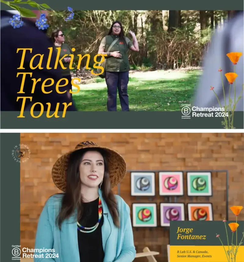 B Corp retreat video frames: a 'Talking Trees Tour' guide outdoors, and an interview captioned Jorge Fontanez, B Lab