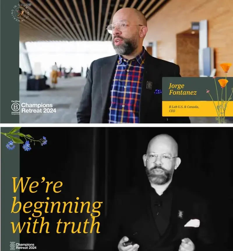 Video frames of Jorge Fontanez, B Lab U.S. & Canada CEO, in a lobby interview and on stage: 'We're beginning with truth'