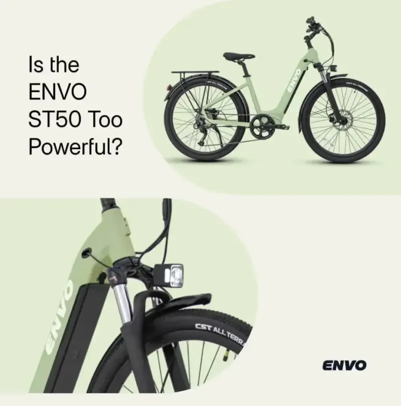 ENVO social post 'Is the ENVO ST50 Too Powerful?' with a sage green e-bike and a close-up of its front end