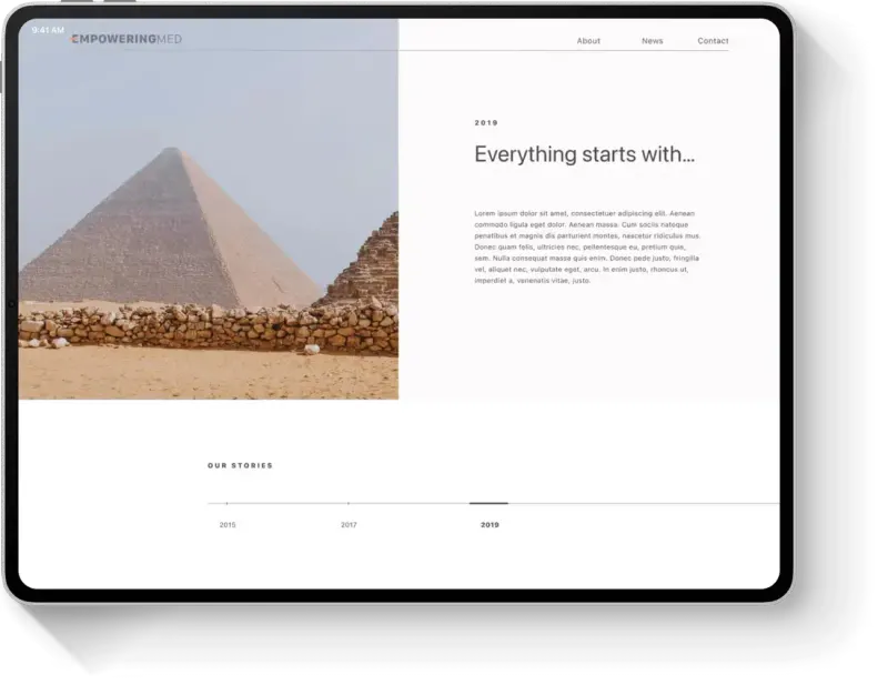 Empowering Med tablet About page: "Everything starts with..." beside a pyramid photo and an Our Stories timeline